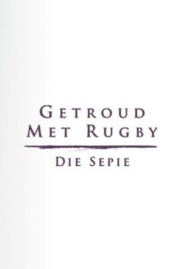 Getroud met Rugby: Die Sepie